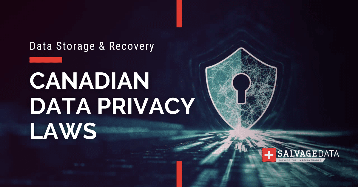 canadian-data-privacy-laws-and-data-recovery